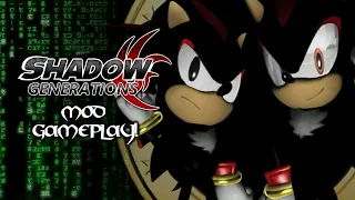 Sonic Generations: Shadow Character Mod! (Shadow Generations)