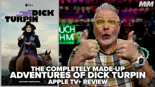 The Completely Made-Up Adventures of Dick Turpin (2024) Apple TV Plus Series Review