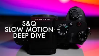 S&Q Mode vs 60p vs 120p | A7siii Slow Motion Deep Dive