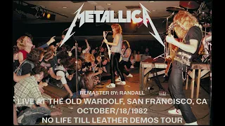 Metallica - Live At The Old Waldorf, San Francisco, CA October/18/1982 (Remaster)