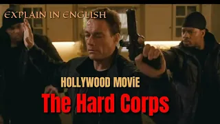 The Hard Corps Movie Explain || Explain in English