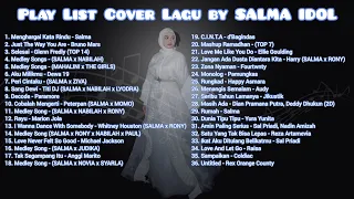 Kumpulan Cover Lagu by Salma Idol 12 (2023) Terupdate Lengkap