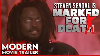 Marked For Death Steven Seagal Modern Movie Trailer