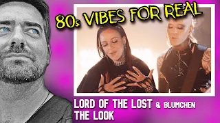 German DJ reacts to LORD OF THE LOST (feat. BLÜMCHEN) - The Look | ROXETTE COVER | Reaction 107