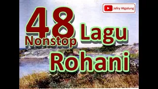 48 Lagu Rohani Nonstop II Oh Tuhan Pimpinlah Jalanku