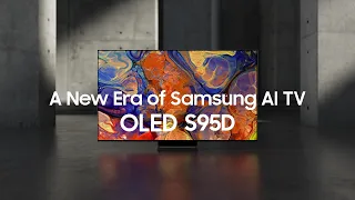 2024 OLED - S95D: Official Introduction | Samsung