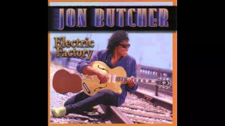Jon Butcher - Electric Factory - 06 - The Fireman's Ball