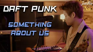 Daft Punk - Something about us (funk band version cover) by 더넛츠 나준하