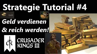 Crusader Kings 3 Strategien #4 Geld verdienen Tutorial | Tipps & Tricks [Deutsch/Krösus/Gold]