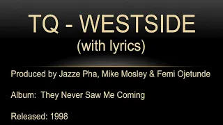 TQ Westside (with lyrics)