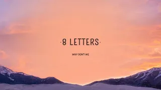 8 Letters - Why Don't We (1 HOUR) WITH LYRICS