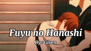 [คำอ่านไทย/Romaji] Given -  Fuyu no Hanashi