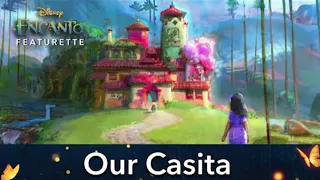 Disney's Encanto | Our Casita (Featurette)
