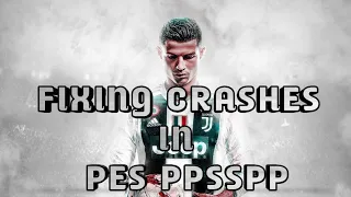 HOW TO FIX CRASHES IN PES PPSSPP
