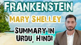 Frankenstein by Mary Shelley Summary in Urdu, Hindi