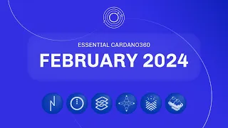 Essential Cardano360 February 2024 edition