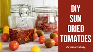 DIY Sun Dried Tomatoes: How to Dehydrate Tomatoes | Preserve Grape and Cherry Tomatoes