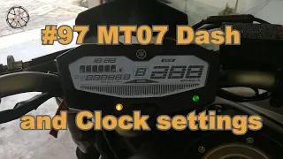 #mt07  Dash and Clock settings