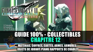 Final Fantasy 7 Rebirth : Guide 100% - Chapitre 12 (Armes, Matéria, Rapports, Quêtes, Cartes...)