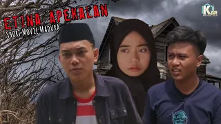 Etina Apekalan | short movie madura