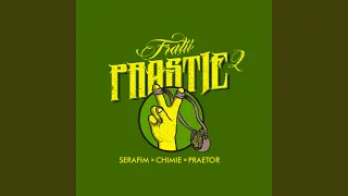 Fratii Prastie 2 (feat. Chimie & Praetor)