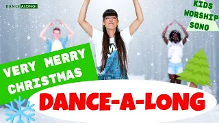 Very Merry Christmas // SING & DANCE-A-LONG VIDEO / With Motions Actions and Lyrics