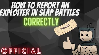 How to report an exploiter in Slap Battles CORRECTLY || Roblox Slap Battles