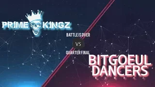 PRIME KINGZ vs. BITGOEUL DANCERS - QUARTER FINAL @Battle is over 2018