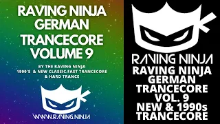 Raving Ninja German Trancecore Vol 9 hard trance cocooma dj gollum makina rave eurodance italo atom