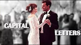 • Capital Letters || Christian & Anastasia [Fifty Shades Freed Soundtrack]