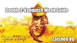 Double Zaishen Vanquish Guide Guild Wars 2020 -  3 Fast & Easy Vanquishes & What To Save For 2x Week