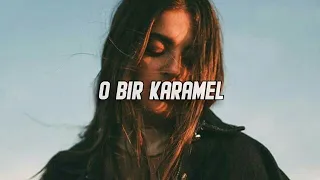 Ozbi - o bi karamel (lyrics)