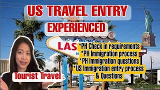 US TRAVEL EXPERIENCED DEC 2022 FROM PHILIPPINES | requirements & PH Immigration process