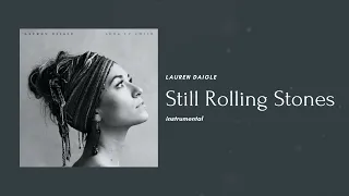 Still Rolling Stones (Instrumental) Lauren Daigle