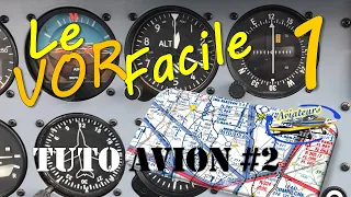 Tuto Avion #2 - Le VOR facile 1/2