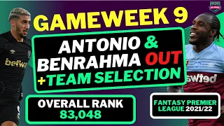 FPL GW9 | Sell Antonio & Benrahma + Team Selection | Fantasy Premier League Tips & Advice | 2021/22