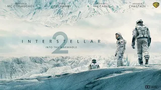 Interstellar 2 | Fanmade Trailer | Warner Bros. UK