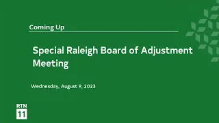 Raleigh Board of Adjustment - August 9, 2023