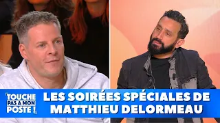 Les soirées spéciales de Matthieu Delormeau