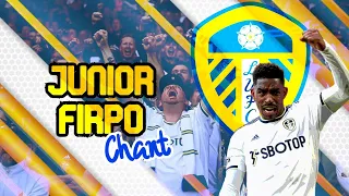 He's name is Junior, Junior Firpo - Leeds chant [WITH LYRICS]