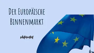 Der europäische Binnenmarkt mit den vier Grundfreiheiten einfach erklärt! - EU | Definition Aktuell