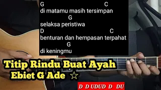 Kunci Gitar Titip Rindu Buat Ayah -  Ebiet G Ade (Tutorial Untuk Pemula) By DE Kunta