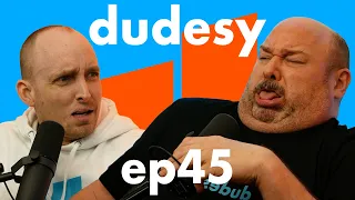 Cough Genius (ep. 45) | Dudesy w/ Will Sasso & Chad Kultgen