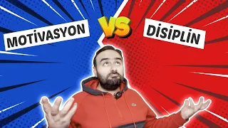 Başarmak İçin Neye İhtiyacın Var? (Motivasyon vs. Disiplin)