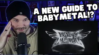 Metal Vocalist First Time Reaction - The 𝘯𝘰𝘵 𝘴𝘰 Extensive Guide to BABYMETAL (April 1st 2024)