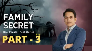 The Family Secret - Part 3| Prince Singh| Ghost Story| Horror Story in Hindi #horrorstory #ghost