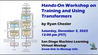 Hands-On Workshop on Training and Using Transformers -- Kickoff Session