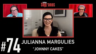 Talking Sopranos #74 w/guest Julianna Margulies (Julianna Skiff) "Johnny Cakes".