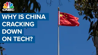 Why is China cracking down on it's own tech businesses?