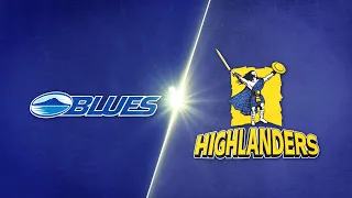 Blues vs. Highlanders - Extended Match Highlights